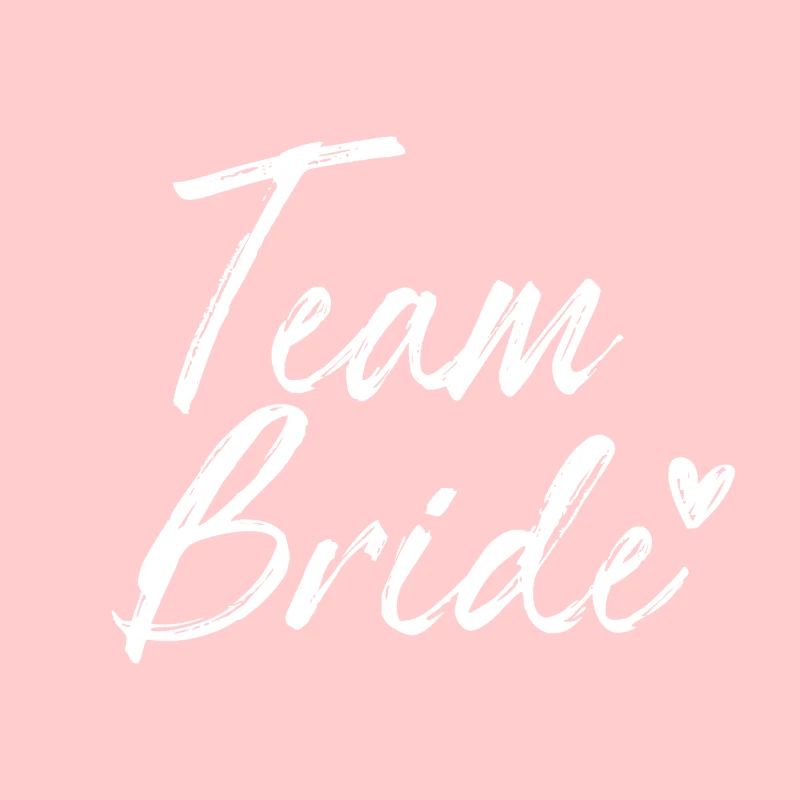 Team Bride