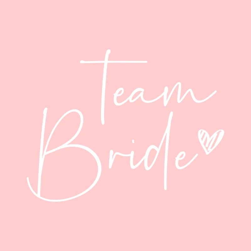 Team Bride