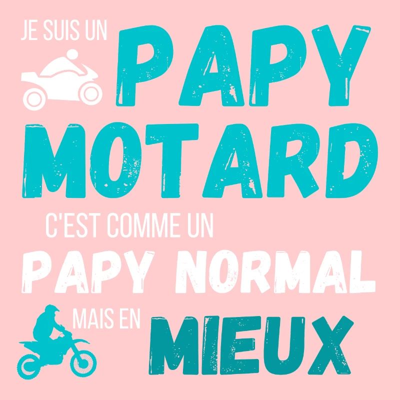 Un papy motard c'est comme un papy normal cadeau
