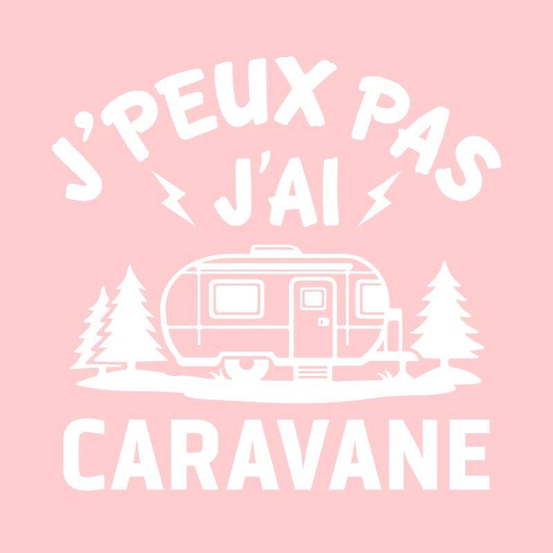 J’peux pas j’ai caravane