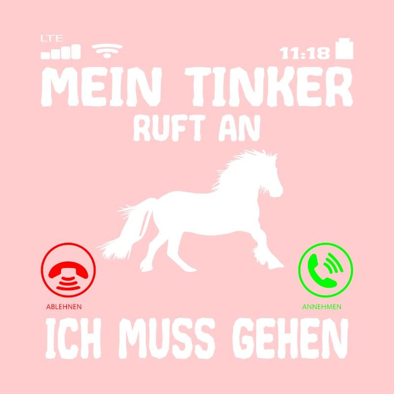 Tinker Pferd ruft an Spruch