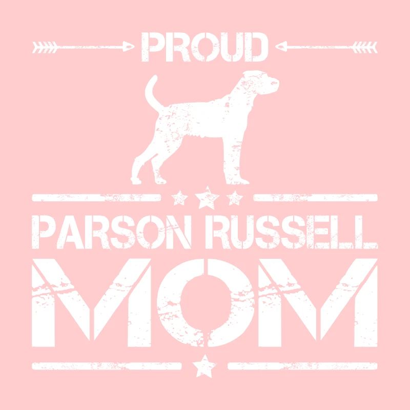 Parson Russell Terrier Proud Mom