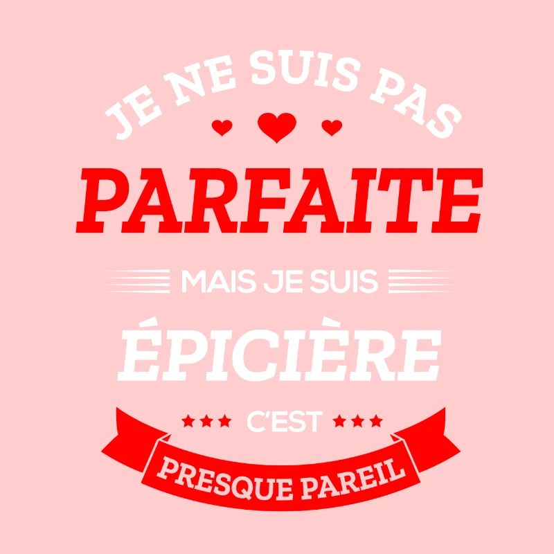 ÉPICIÈRE PARFAITE