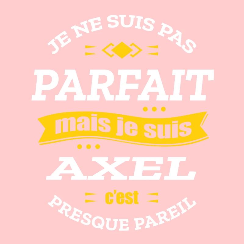 AXEL PARFAIT - PRENOM AXEL