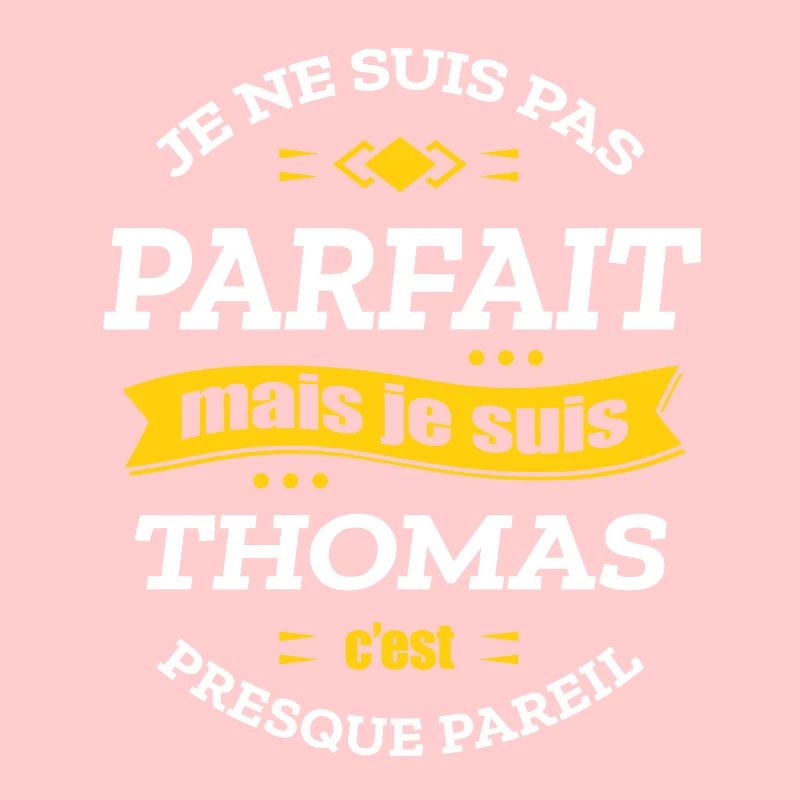 THOMAS PARFAIT - PRENOM THOMAS
