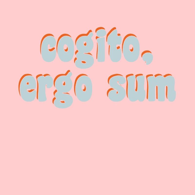 cogito ergo sum
