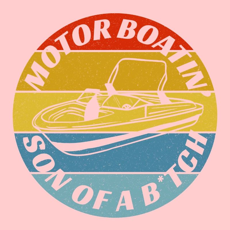 Mptor Boatin' Sohn eines B*tch Boating Designs