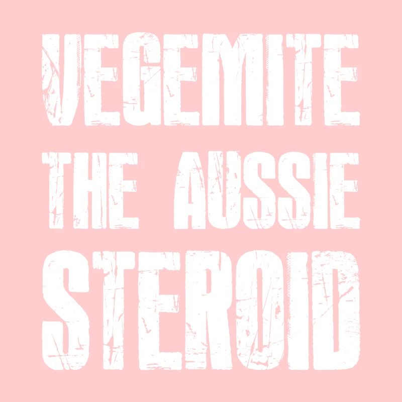 VEGEMITE THE AUSSIE STEROID