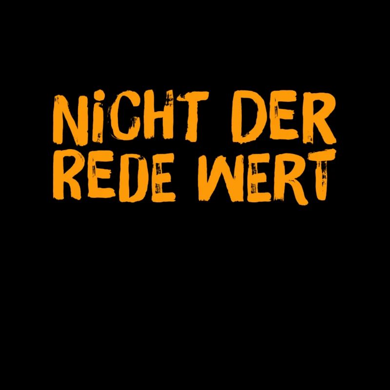 nicht der Rede wert