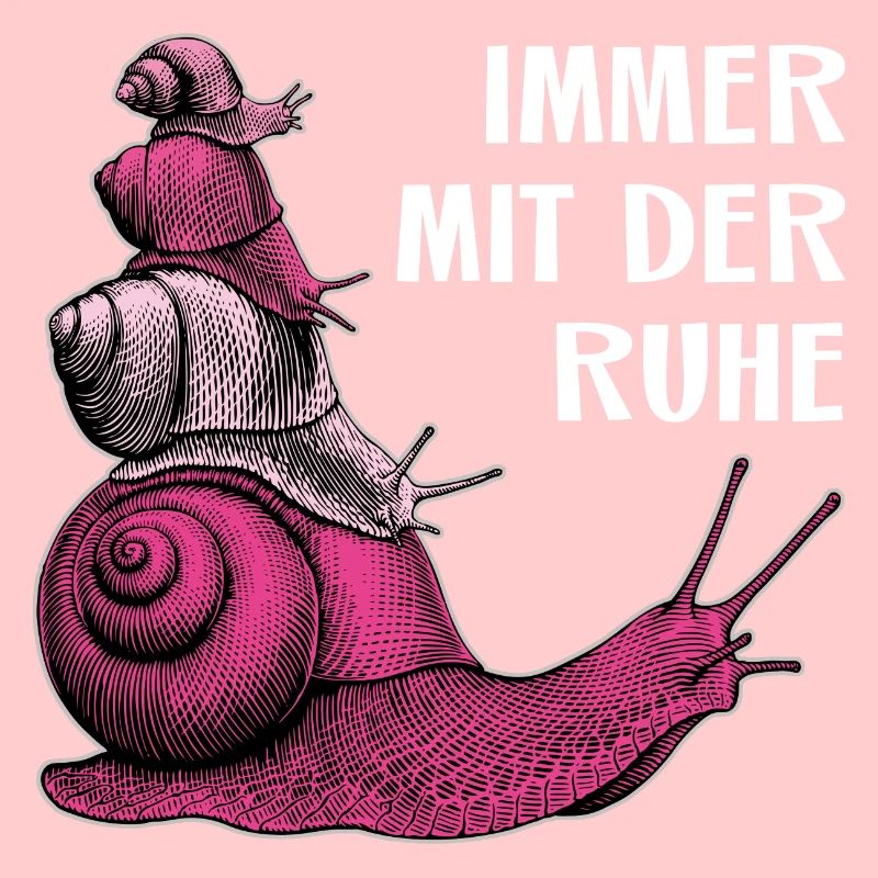Immer mit der Ruhe vier Schnecken und Spruch