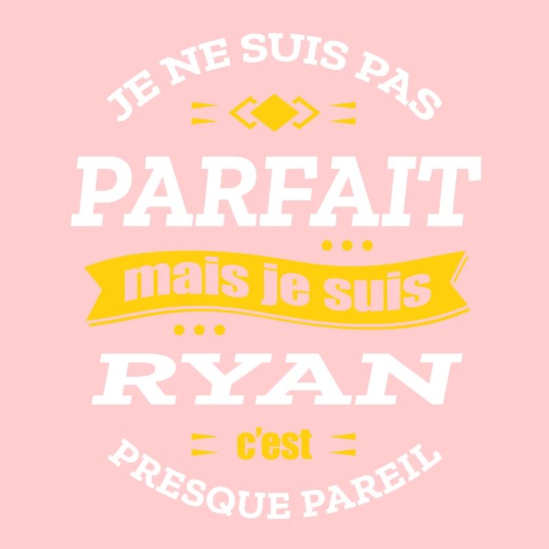 RYAN PARFAIT - PRENOM RYAN