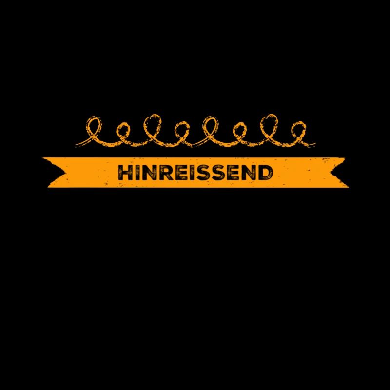 ich bin hinreißend