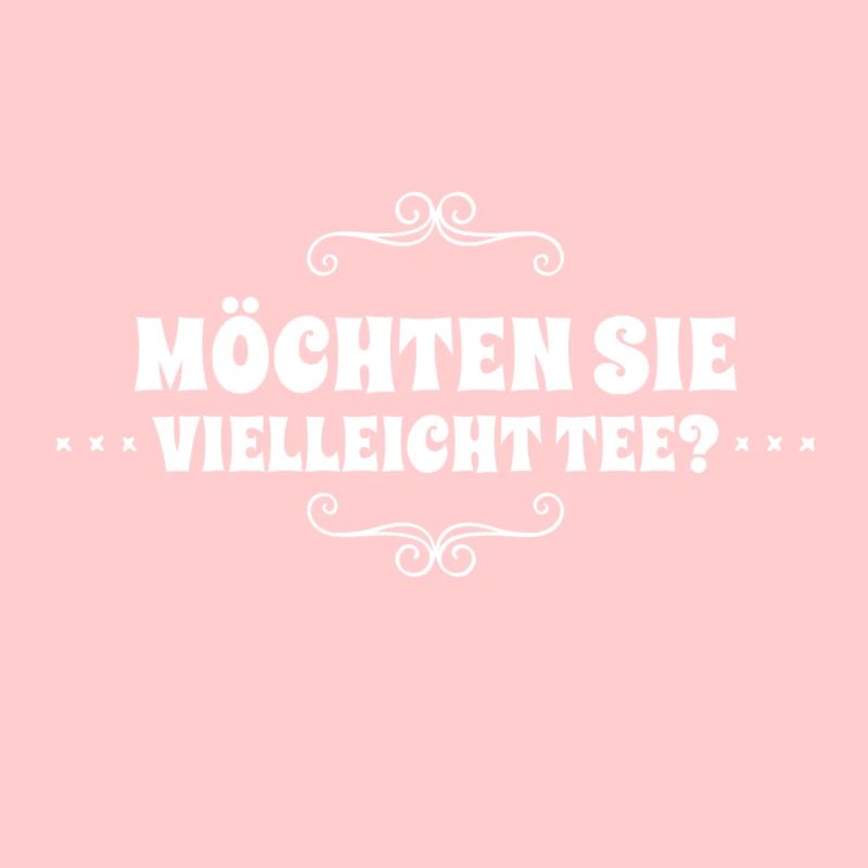 haben sie Bock auf Tee?