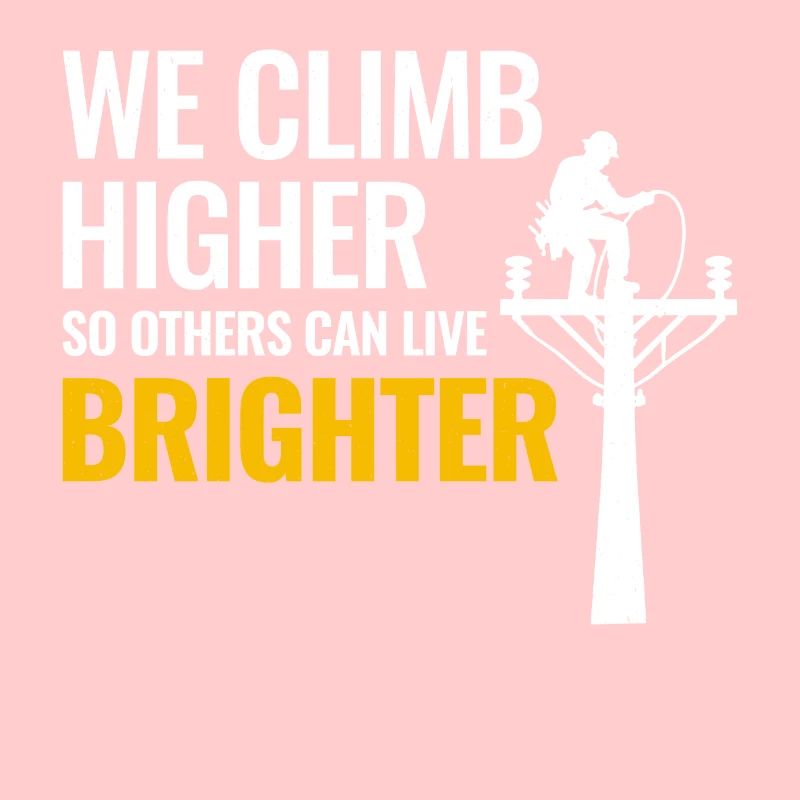 Lineman Climb Higher Bright Future Power Grid