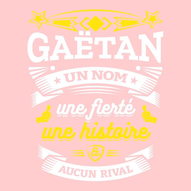 GAËTAN UN NOM UNE FIERTÉ AUCUN RIVAL