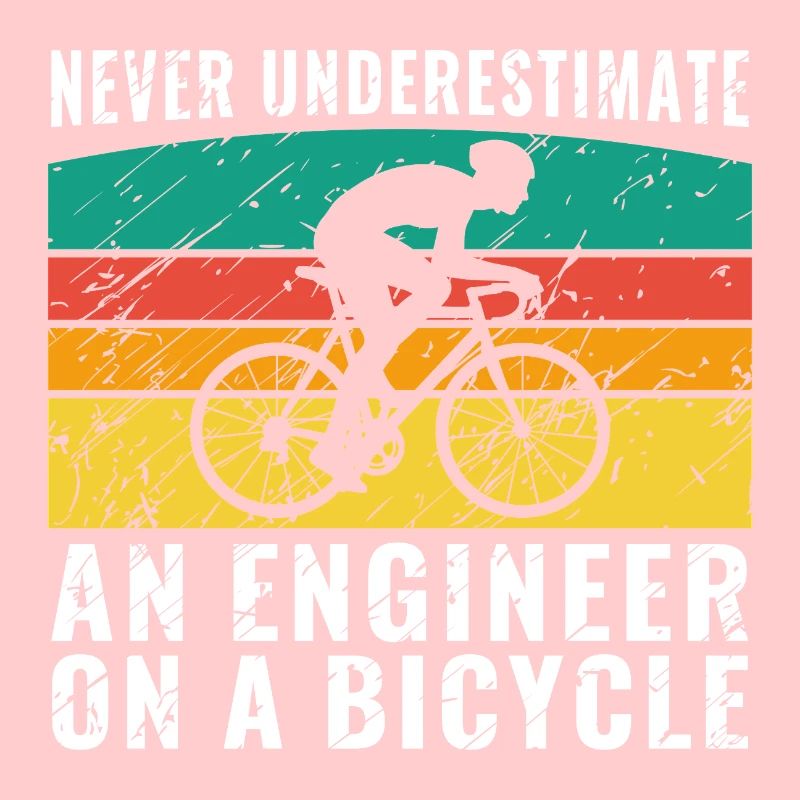 Never Underestimate an Engineer on a Bicycle Shirt
