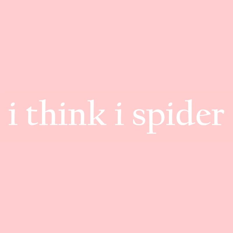i think i spider