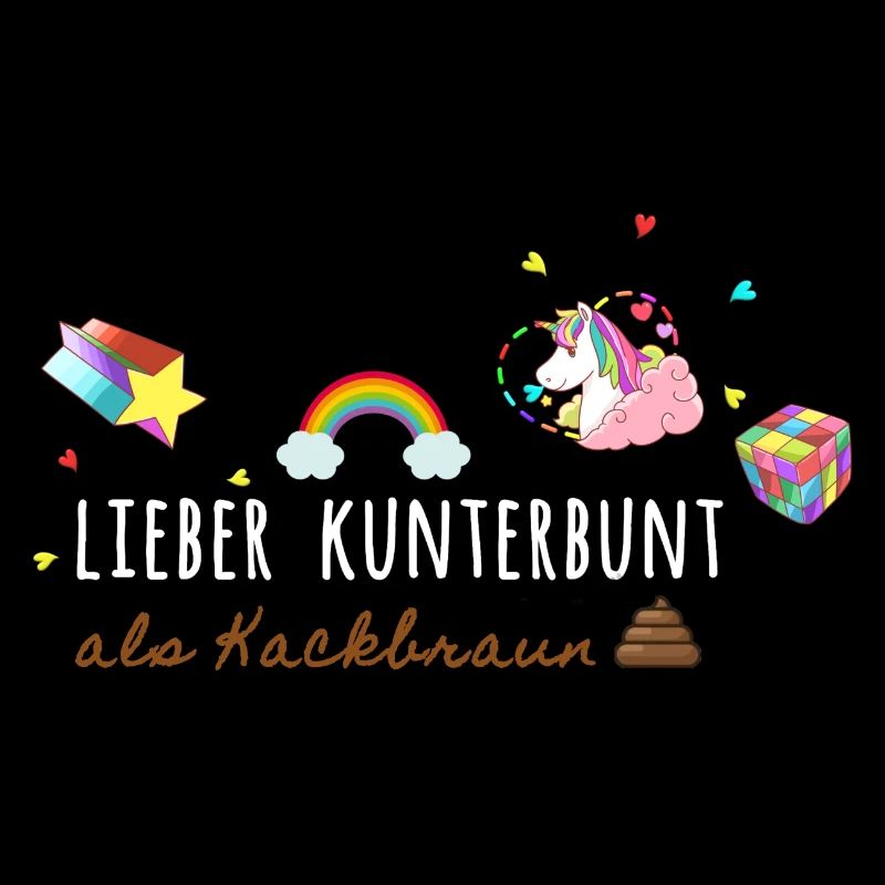 Lieber kunterbunt als kackbraun,anti afd