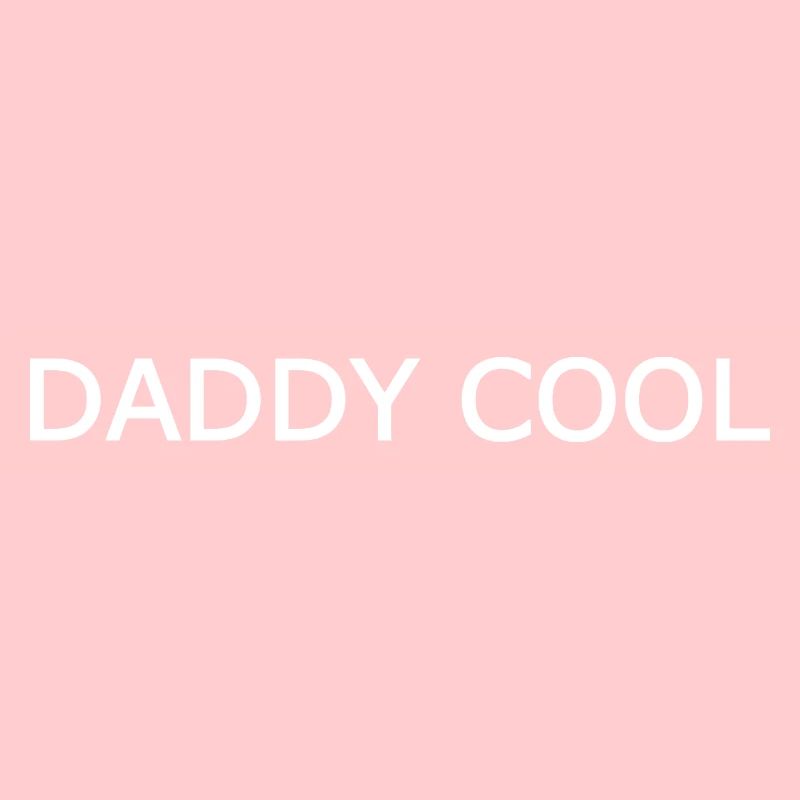 Daddy cool