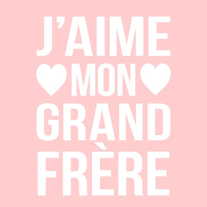 J'aime mon grand frère