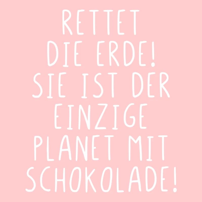 Rettet die Erde sie ist der Planet mit Schokolade