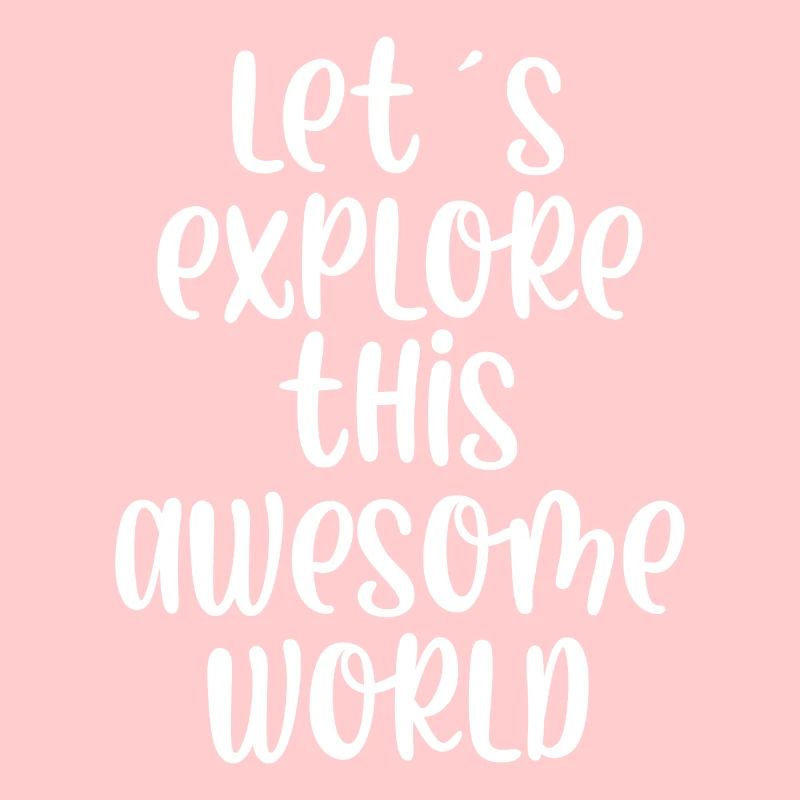 Lets explore this awesome world