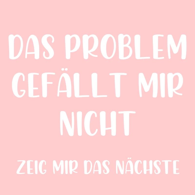 Das Problem gefällt mir nicht zeig mir das nächste