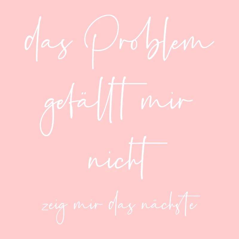 Das Problem gefällt mir nicht zeig mir das nächste