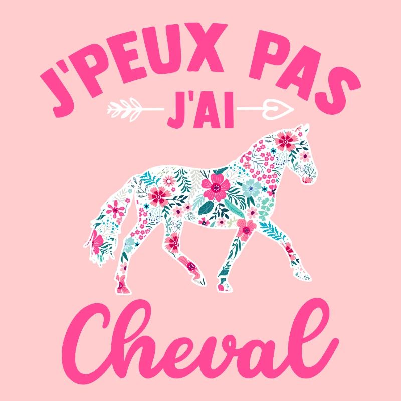 j'peux pas j'ai cheval t-shirt cavalière