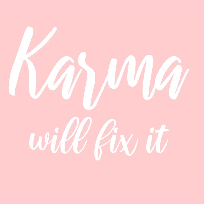 Karma will fix it