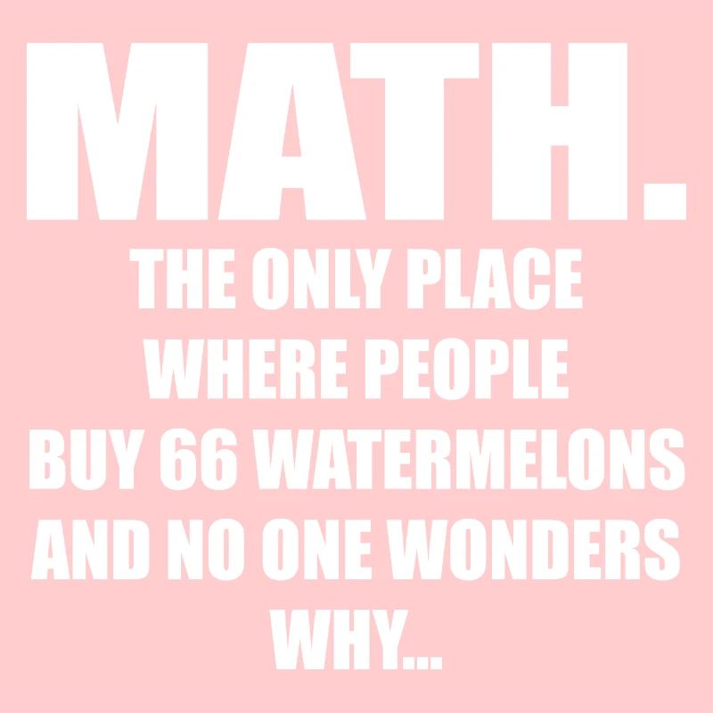 Math And Watermelons Mathematics Calculation Numbe