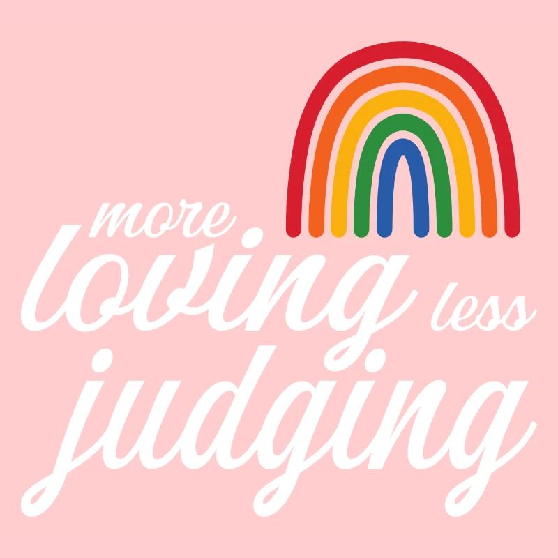 Womens Pride More Loving Less Judging