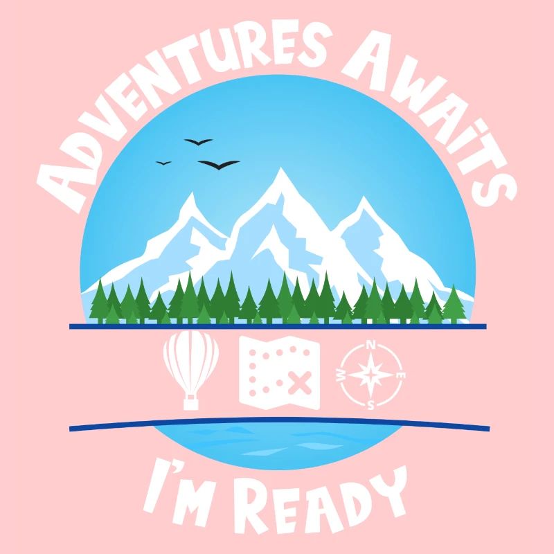 Adventures Awaits Blue I'm Ready