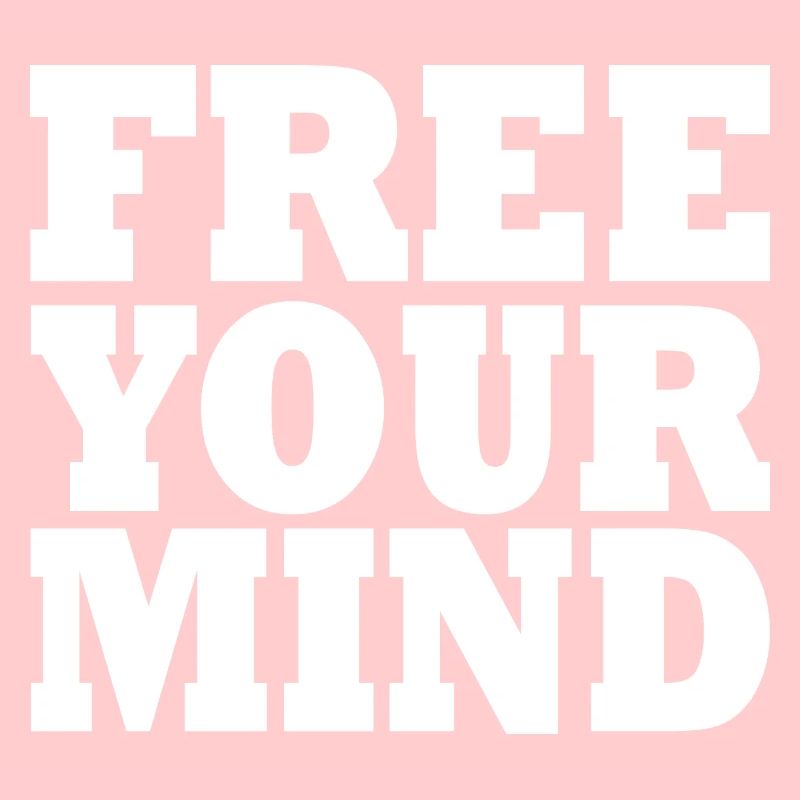 Free your mind