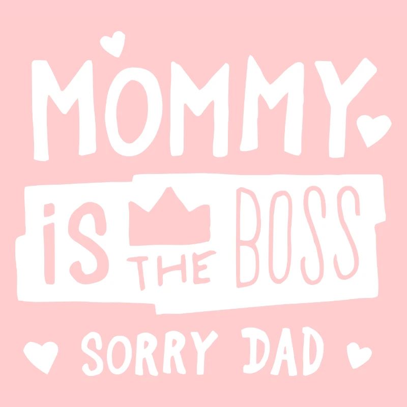 Mom is the boss. Mutter Muttertag Mother Mommy