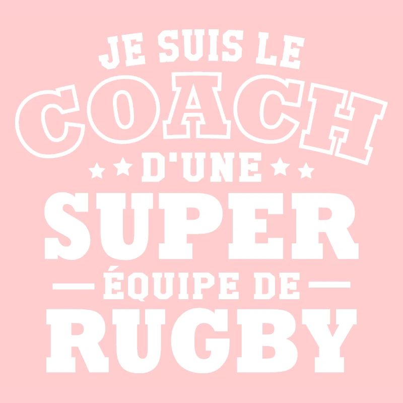 Je suis le coach d une super équipe de rugby
