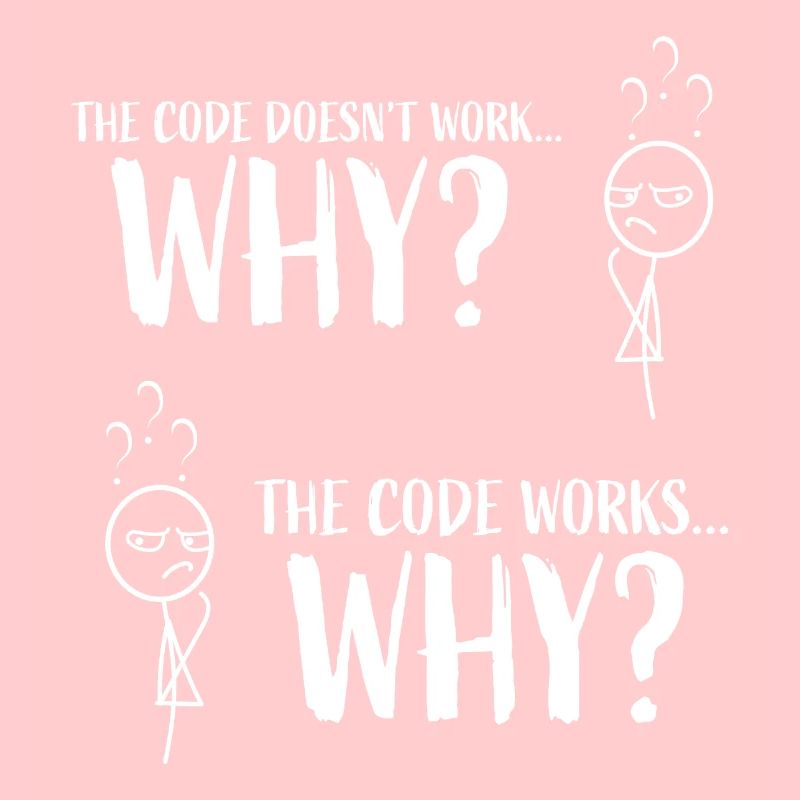 Lustiges Programmiergeschenk für Codierung "Der Code funktioniert ... warum"