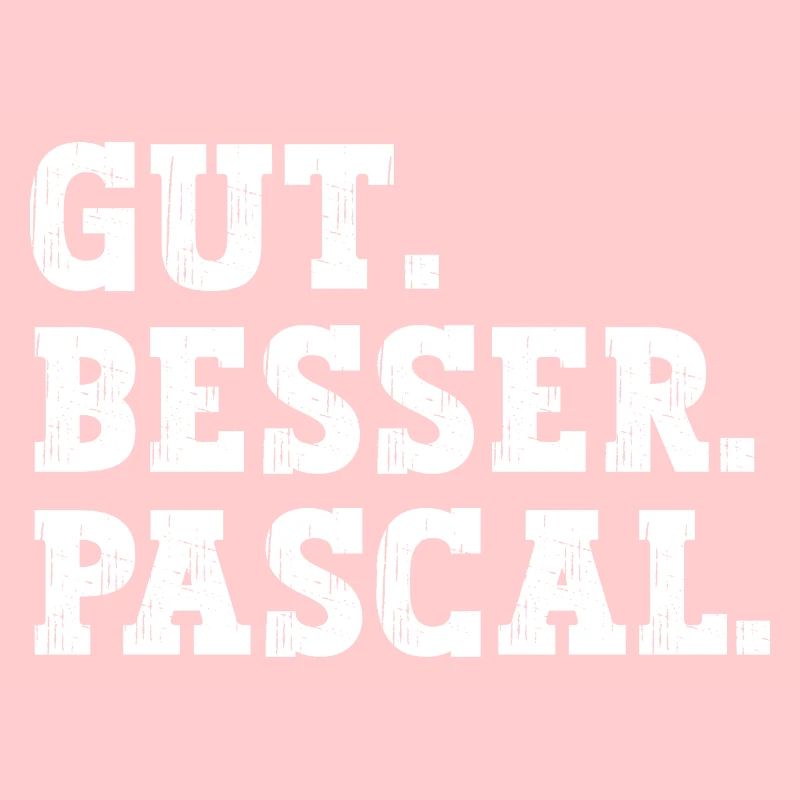 Gut Besser Pascal Lustiger Spruch Name Pascal