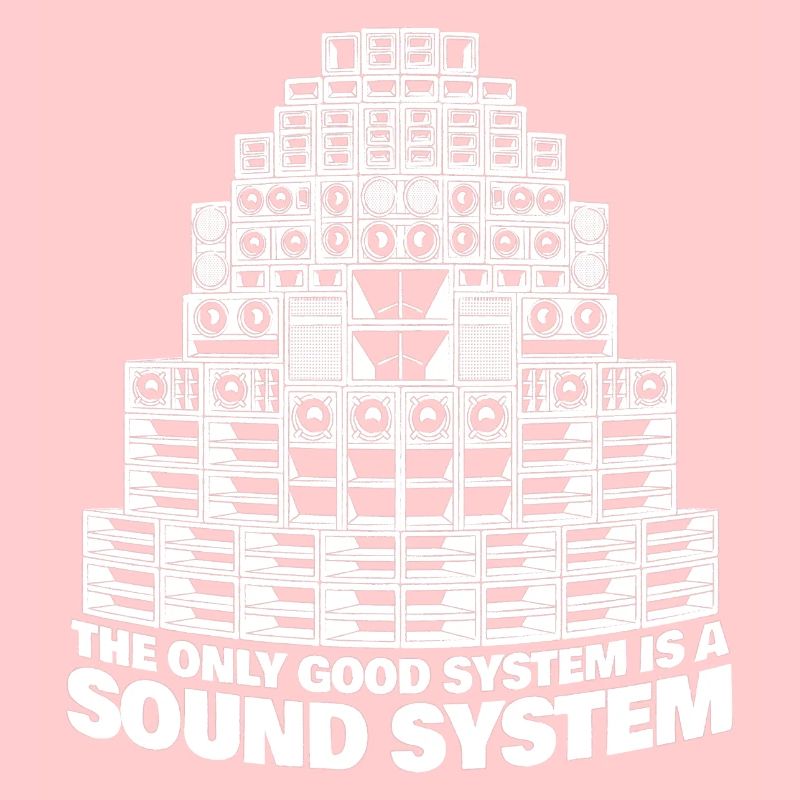 Das einzig gute System ist ein Soundsystem