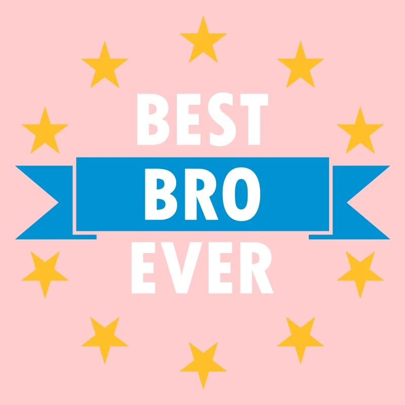 Best bro ever (banners, stars)