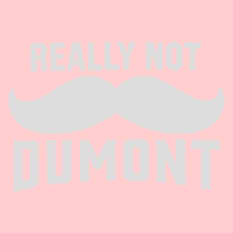 Really not Dumont