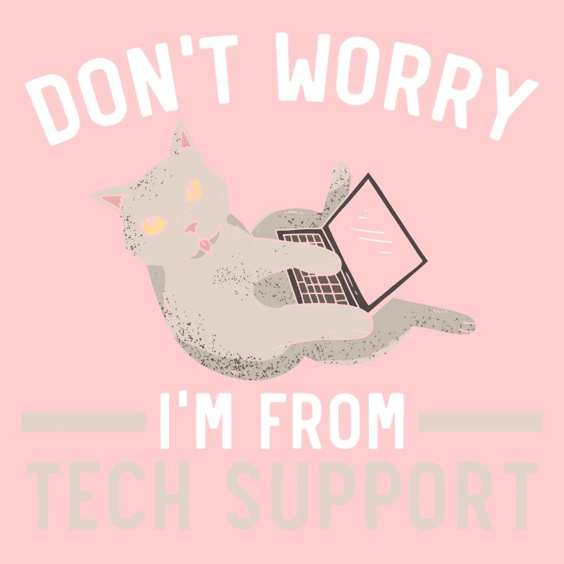 Don't Worry I'm From Tech Support Computer