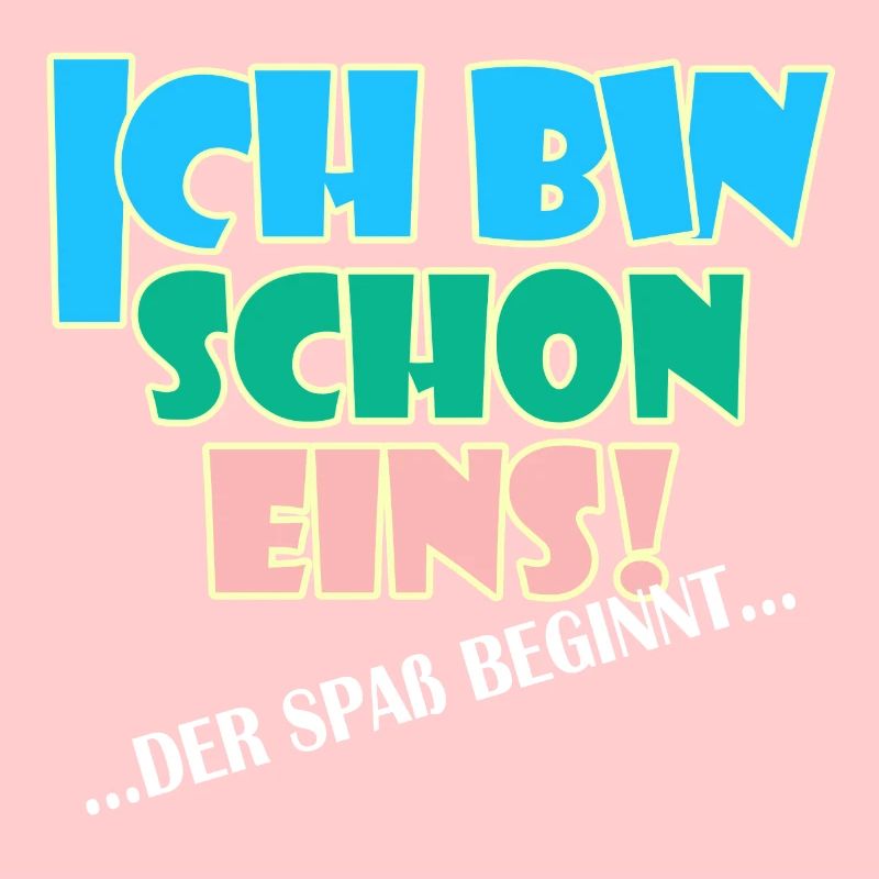 Ich bin eins der spaß beginnt 1 Jahr Geburtstag