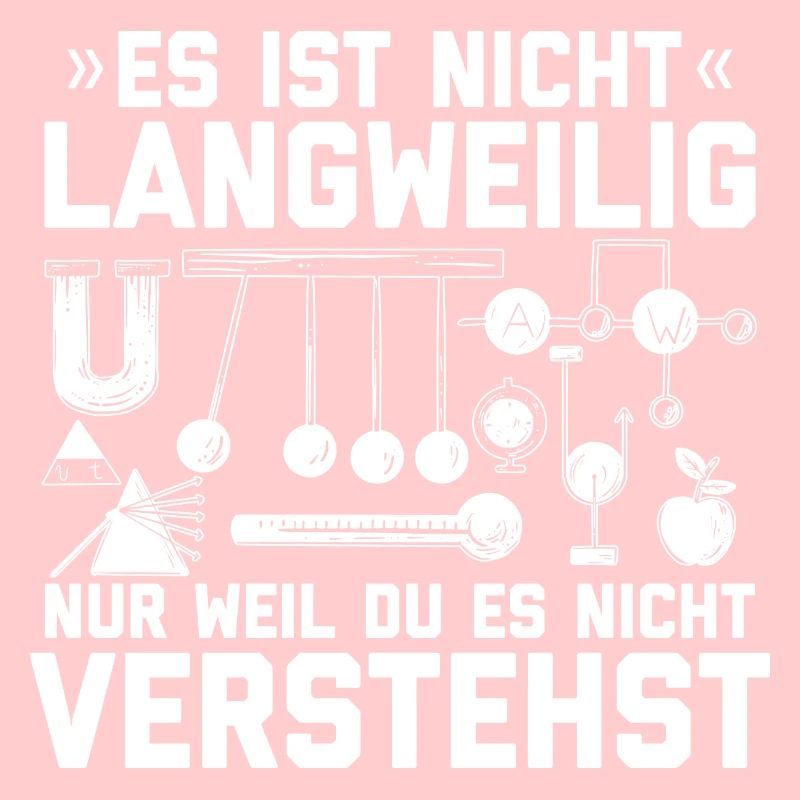 Physik Sprüche | Physiker Lehrer Student Geschenke