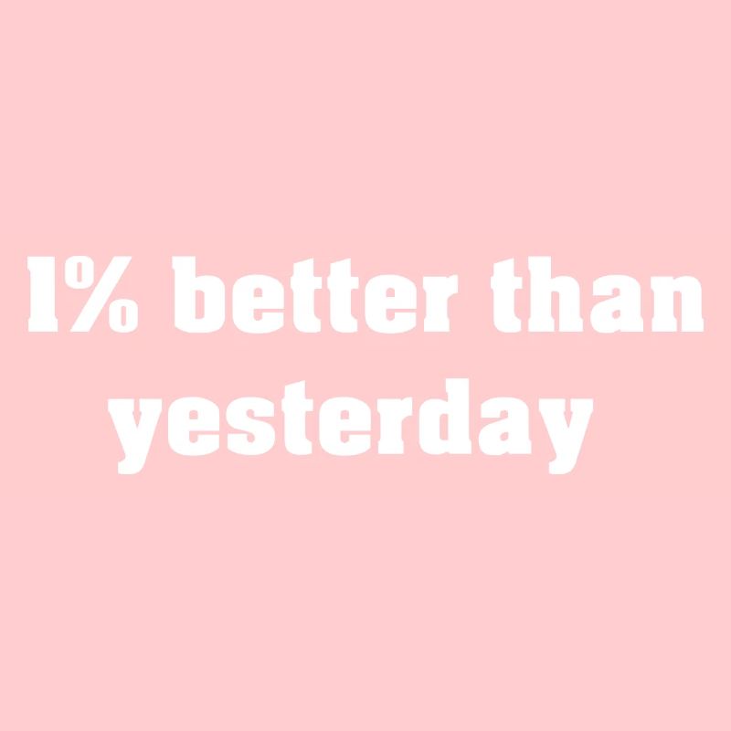 1% better than yesterday