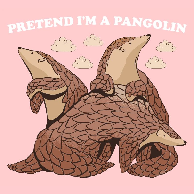 Pretend I'm A Pangolin