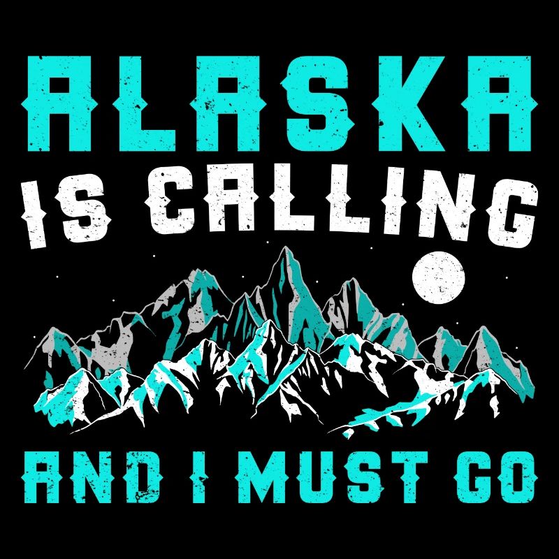 Alaska Is Calling And I Must Go