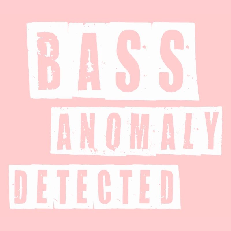 Anomalie de basse détectée | Dictons de basse drôles