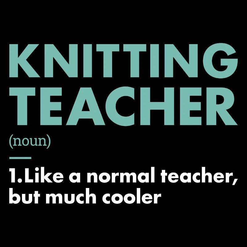 Knitter Teacher Definition Knitting