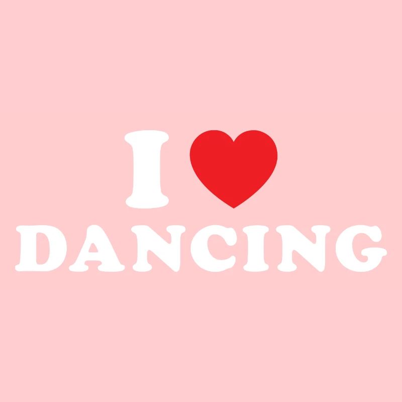 Dancer I Love Dancing